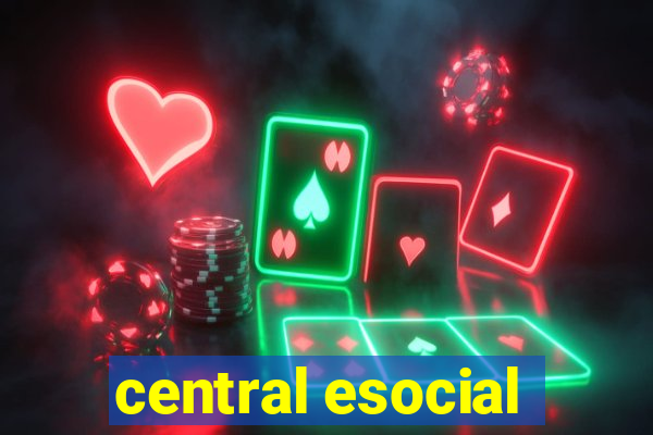 central esocial